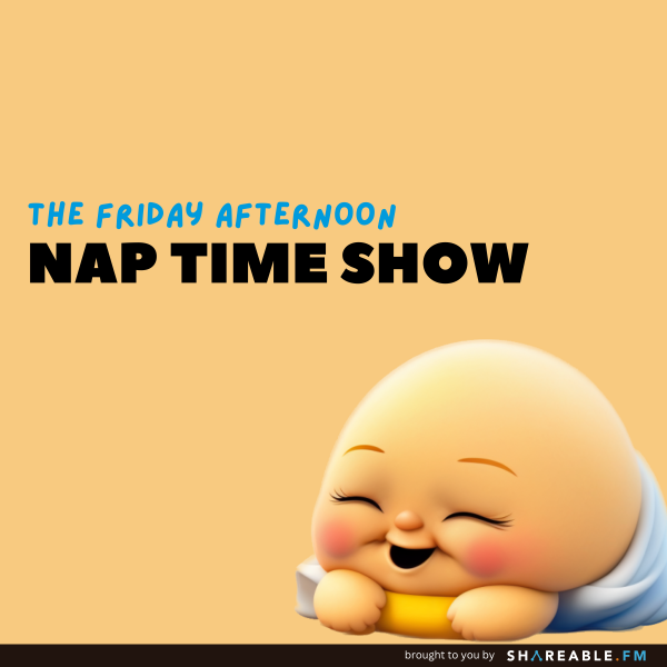 Nap Time Show